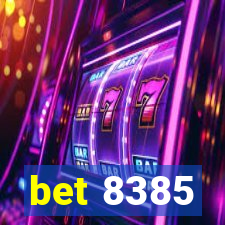 bet 8385